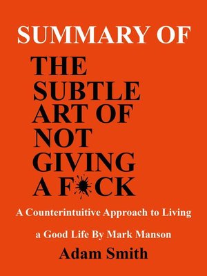 cover image of Summary of the Subtle Art of Not Giving a F*ck